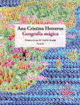 GEOGRAFIA MAGICA de HERREROS, ANA CRISTINA 