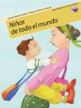 NIOS DEL TODO EL MUNDO de MUOZ PUELLES, VICENTE 