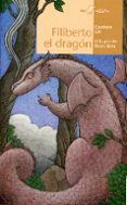 FILIBERTO EL DRAGON de GIL, CARMEN 