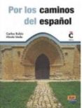 POR LOS CAMINOS DEL ESPAOL (LIBRO + DVD) di VV.AA. 