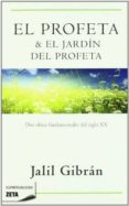 EL PROFETA & EL JARDIN DEL PROFETA de GIBRAN, GIBRAN JALIL 