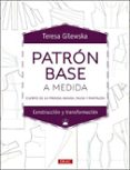 PATRN BASE A MEDIDA di GILEWSKA, TERESA 