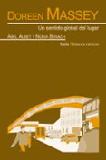 DOREEN MASSEY: UN SENTIDO GLOBAL DEL LUGAR di ALBET, ABEL  BENACH, NURIA 