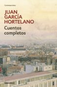 CUENTOS COMPLETOS de GARCIA HORTELANO, JUAN 