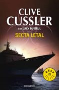 SECTA LETAL de DU BRUL, JACK  CUSSLER, CLIVE 