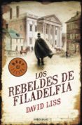 LOS REBELDES DE FILADELFIA de LISS, DAVID 