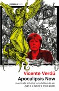APOCALIPSIS NOW de VERDU, VICENTE 