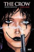 THE CROW (EDICION RUSTICA) di O BARR, JAMES 