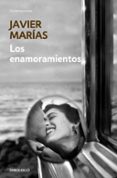 LOS ENAMORAMIENTOS de MARIAS, JAVIER 