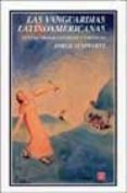 LAS VANGUARDIAS LATINOAMERICANAS: TEXTOS PROGRAMATICOS Y CRITICOS de SCHWARTZ, JORGE 