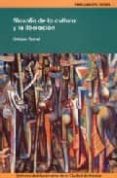 FILOSOFIA DE LA CULTURA Y LA LIBERACION de DUSSEL, ENRIQUE 