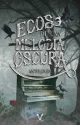 Ecos De Una Melodía Oscura (ebook)