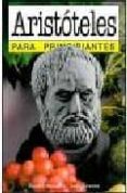 ARISTOTELES PARA PRINCIPIANTES di WOODFIN, RUPERT  GROVES, JUDY 