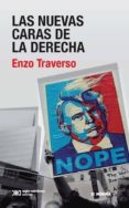 LAS NUEVAS CARAS DE LA DERECHA de TRAVERSO, ENZO 