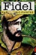FIDEL PARA PRINCIPIANTES de KOHAN, NESTOR 