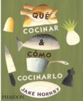 QUE COCINAR Y COMO COCINARLO di VV.AA
