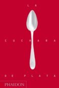 LA CUCHARA DE PLATA di VV.AA. 