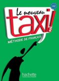LE NOUVEAU TAXI 2 ALUMNO + DVDROM di MENAND, ROBERT 
