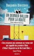 Un Dernier Ballon Pour La Route Por Benjamin Dierstein, Tapa Blanda