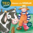 TEO ADHESIVOS: VAMOS A LA GRANJA! de DENOU, VIOLETA 