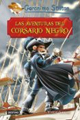 GRANDES HISTORIAS : LAS AVENTURAS DEL CORSARIO NEGRO de STILTON, GERONIMO 