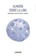 almidon sobre la luna