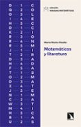 MATEMATICAS Y LITERATURA di MACHO STADLER, MARTA 
