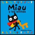 MIAU Y LAS SILLITAS de BRAUN, SEBASTIEN 