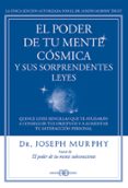 EL PODER DE TU MENTE COSMICA Y SUS SORPRENDENTES LEYES di MURPHY, JOSEPH 