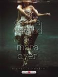 LA OSCURA VERDAD DE MARA DYER di HODKIN, MICHELLE 