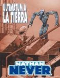 PACK ALETA. NATHAN NEVER N 2: LA ASTRONAVE DEL PASADO + ULTIMATUM A LA TIERRA di VV.AA. 
