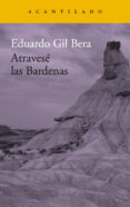 ATRAVESE LAS BARDENAS de GIL BERA, EDUARDO 