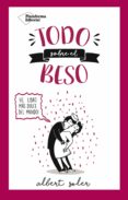 TODO SOBRE EL BESO de SOLER, ALBERT 