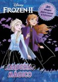 FROZEN 2. CUADERNO MAGICO: 20 DIBUJOS PARA RASCAR Y COLOREAR de DISNEY 