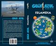 ISLANDIA 2018 (GUIA AZUL) 2 ED. di VV.AA. 