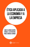 ETICA APLICADA A LA ECONOMA Y A LA EMPRESA di VILARROIG MARTIN, JAIME 