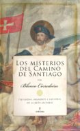 LOS MISTERIOS DEL CAMINO DE SANTIAGO de BLANCO CORREDOIRA, JOSE MARIA 