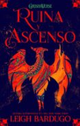 GRISHAVERSE 3: RUINA Y ASCENSO de BARDUGO, LEIGH 