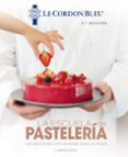 LA ESCUELA DE PASTELERIA. LE CORDON BLEU (2 ED.) di VV.AA. 