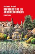 RECUERDOS DE UN JARDINERO INGLES di ARKELL, REGINALD 