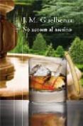 NO ACOSEN AL ASESINO de GUELBENZU, JOSE MARIA 