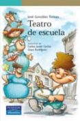 TEATRO DE ESCUELA de GONZALEZ TORICES, JOSE 