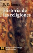 HISTORIA DE LAS RELIGIONES de JAMES, E.O. 