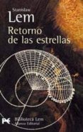 RETORNO A LAS ESTRELLAS de LEM, STANISLAW 