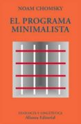EL PROGRAMA MINIMALISTA de CHOMSKY, NOAM 