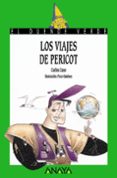 LOS VIAJES DE PERICOT (EL DUENDE VERDE) de CANO, CARLES 