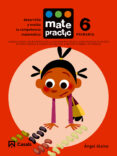 MATEMTICAS EDUCACION PRIMARIA MATEPRACTIC 6 (ED 2015) di VV.AA