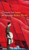 CUANDO LAS LUCES SE APAGAN de MANN, ERIKA 