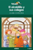 EL ALCALDILLO Y SUS COLEGAS de CERVERA, JUAN 