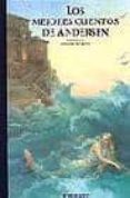 LOS MEJORES CUENTOS DE ANDERSEN de ANDERSEN, HANS CHRISTIAN 